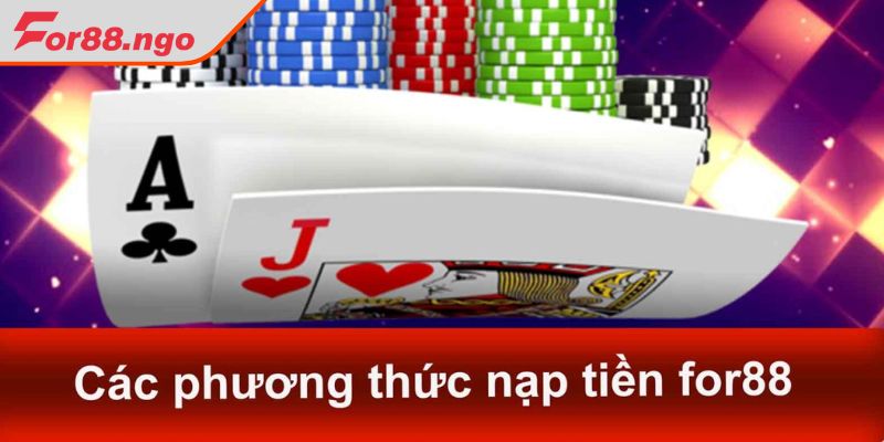 Đa dạng phương thức nạp tiền 